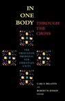 In One Body Through the Cross - Robert W. Jenson ; Carl E. Braaten - 9780802822987