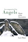 Accompanied by Angels - Luci Shaw - 9780802829870