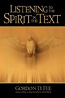 Listening to the Spirit in the Text - Gordon D. Fee - 9780802847577