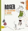 Roger is Reading a Book - Koen Van Biesen - 9780802854421