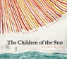 The Children of the Sun: An Inca Legend - Micaela Chirif - 9780802856548