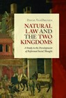 Natural Law and the Two Kingdoms - David Vandrunen - 9780802864437