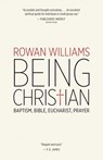 BEING CHRISTIAN - Rowan Williams - 9780802871978