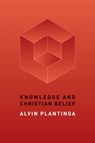 Knowledge and Christian Belief - PLANTINGA,  Alvin - 9780802872043