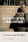 Between Interpretation and Imagination - Leslie Baynes - 9780802874009