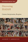 DISCOVERING ISAIAH - Andrew T. Abernethy - 9780802878052