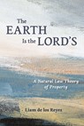 The Earth Is the Lord's - Liam De Los Reyes - 9780802885203