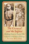 The General and the Jaguar - Eileen Welsome - 9780803222243