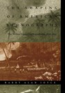The Shaping of American Ethnography - Barry Alan Joyce - 9780803225916