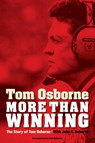 More Than Winning - Tom Osborne ; John E. Roberts - 9780803226630