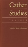 Cather Studies, Volume 2 - Cather Studies - 9780803239104