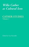Cather Studies, Volume 7 - Cather Studies - 9780803260115