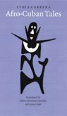 Afro-Cuban Tales - Lydia Cabrera - 9780803264380