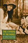 The Coming of the Fairies - Arthur Conan Doyle - 9780803266551