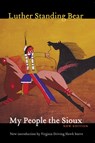 My People the Sioux - Luther Standing Bear - 9780803293328