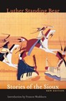 Stories of the Sioux - Luther Standing Bear - 9780803293359
