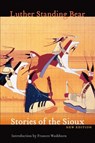 Stories of the Sioux - Luther Standing Bear - 9780803293359