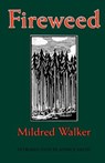 Fireweed - Mildred Walker - 9780803297586