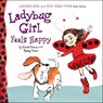 Ladybug Girl Feels Happy - Jacky Davis - 9780803738904