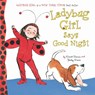Ladybug Girl Says Good Night - Jacky Davis ; David Soman - 9780803738935