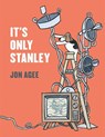 ITS ONLY STANLEY - Jon Agee - 9780803739079