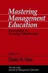 Mastering Management Education - Charles M. Vance - 9780803949522