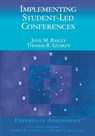 Implementing Student-Led Conferences - Jane M. Bailey ; Thomas R. Guskey - 9780803968561