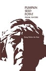 Pumpkin Seed Point - Frank Waters - 9780804006354