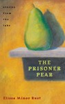 The Prisoner Pear - Elissa Minor Rust - 9780804010832