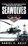 Seawolves: First Choice - Daniel E. Kelly - 9780804117678