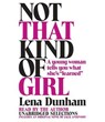 Not That Kind of Girl -  - 9780804127318