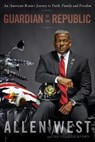 Guardian of the Republic - Allen West ; Michele Hickford - 9780804138116