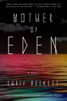 MOTHER OF EDEN - Chris Beckett - 9780804138703