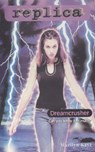 Dreamcrusher (Replica #19) - Marilyn Kaye - 9780804149983