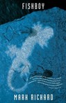Fishboy - Mark Richard - 9780804150552