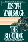 The Blooding - Joseph Wambaugh - 9780804150705