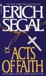 Acts of Faith - Erich Segal - 9780804153201