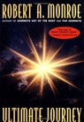 The Ultimate Journey - Robert A. Monroe - 9780804153980