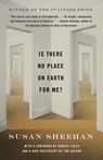 Is There No Place on Earth for Me? - Susan Sheehan - 9780804169189