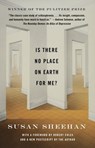 Is There No Place on Earth for Me - Susan Sheehan - 9780804169196