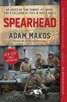 Spearhead - Adam Makos - 9780804176743