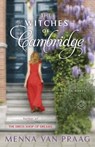 The Witches of Cambridge - Menna van Praag - 9780804179010