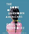 The Book of Unknown Americans - HENRIQUEZ,  Cristina - 9780804191425