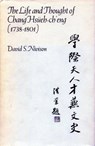 The Life and Thought of Chang Hsueh-Ch'eng (1738-1801) - NIVISON,  David - 9780804702300