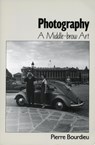 Photography - Pierre Bourdieu - 9780804726894