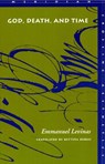 God, Death, and Time - Emmanuel Levinas - 9780804736664