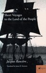 Short Voyages to the Land of the People - Jacques Ranciere - 9780804736824