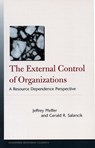 The External Control of Organizations - Jeffrey Pfeffer ; Gerald R. Salancik - 9780804747899