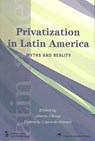 Privatization in Latin America - CHONG,  Alberto - 9780804752428