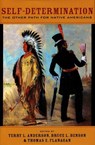 Self-Determination - Terry L. Anderson ; Bruce Benson ; Thomas E. Flanagan - 9780804754415